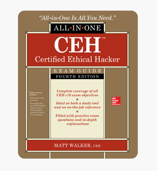 CEH Certified Ethical Hacker All-In-One Exam Guide, Fourth Edition